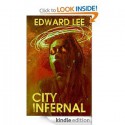 City Infernal - Edward Lee