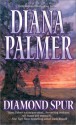 Diamond Spur - Diana Palmer