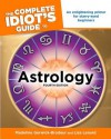 The Complete Idiot's Guide to Astrology - Madeline Gerwick-Brodeur, Lisa Lenard