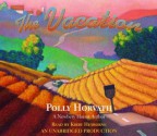 The Vacation - Polly Horvath, Kirby Heyborne