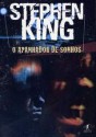 O Apanhador de Sonhos - José Arantes, Stephen King