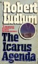 The Icarus Agenda - Robert Ludlum