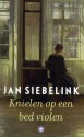 Knielen op een bed violen - Jan Siebelink