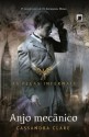 Anjo Mecânico (AS PEÇAS INFERNAIS) (Portuguese Edition) - Cassandra Clare