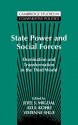 State Power and Social Forces: Domination and Transformation in the Third World - Joel Samuel Migdal