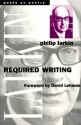 Required Writing: Miscellaneous Pieces 1955-1982 - Philip Larkin