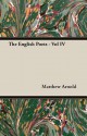 The English Poets - Vol IV - Matthew Arnold