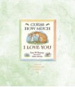 Guess How Much I Love You - Sam McBratney, Anita Jeram