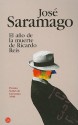 El ano de la muerte de Ricardo Reis - José Saramago