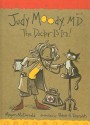 Judy Moody, M.D.: The Doctor Is In! (Judy Moody #5) - Megan McDonald, Peter H. Reynolds