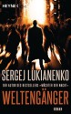 Weltengänger - Sergei Lukyanenko, Sergej Lukianenko, Christiane Pöhlmann