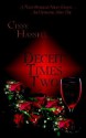 Deceit Times Two - Cissy Hassell