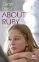 About Ruby: Roman (German Edition) - Sarah Dessen, Gabriele Kosack