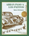 Make Way for Ducklings /Abran Paso a Los Patitos (Picture Puffins) (Spanish Edition) - Robert McCloskey, Osvaldo Blanco