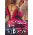 Unlacing Lilly - Gail Ranstrom