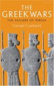 The Greek Wars: The Failure of Persia - George Cawkwell