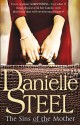 The Sins of the Mother - Danielle Steel