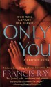 Only You - Francis Ray