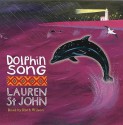 Dolphin Song - Lauren St. John, Ruth Wilson