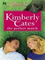 The Perfect Match - Kimberly Cates