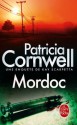 Mordoc:Une enquête de Kay Scarpetta (Policier / Thriller) (French Edition) - Patricia Cornwell