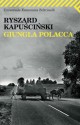 Giungla polacca - Ryszard Kapuściński, Vera Verdiani