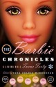 The Barbie Chronicles: A Living Doll Turns Forty - Yona Zeldis McDonough