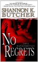 No Regrets - Shannon K. Butcher