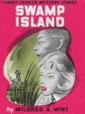 Swamp Island - Mildred A. Wirt