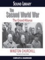 The Second World War: The Grand Alliance: Book Three (Audio) - Winston Churchill, Christian Rodska