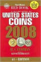 A Guide Book of United States Coins 2008 (Other Format) - R.S. Yeoman, Kenneth Bressett