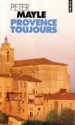 Provence Toujours - Peter Mayle