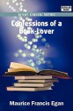 Confessions of a Book-Lover - Maurice Francis Egan