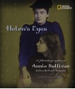 Helen's Eyes: A Photobiography of Annie Sullivan, Helen Keller's Teacher - Marfe Ferguson Delano