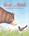 Bear and Bird - James Skofield, Jennifer Thermes