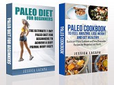 Paleo:Paleo Diet For Beginners and Paleo Cookbook -BOX SET: 7-Day Paleo Diet For Beginners and Over 60+ Paleo Cookbook and Paleo Slowcooker Recipes for ... slow cooker,paleo smoothies 1) - Jessica Lacapa, paleo, paleo cookbook, paleo diet, paleo diet for beginners