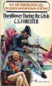 Hornblower During The Crisis - C.S. Forester