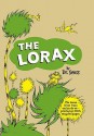 The Lorax. by Dr. Seuss - Dr. Seuss