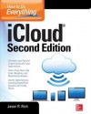 How to Do Everything iCloud - Jason R. Rich