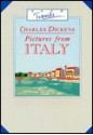 Pictures from Italy - Charles Dickens