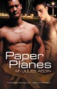 Paper Planes - M. Jules Aedin