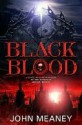 Black Blood - John Meaney