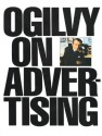 Ogilvy on Advertising (Vintage) - David Ogilvy