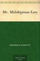 Mr. Midshipman Easy - Frederick Marryat