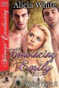 Convincing Emily (Wolff Pack #2) - Alicia White