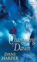 Changeling Dawn - Dani Harper