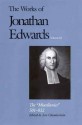 The Works of Jonathan Edwards, Vol. 18: Volume 18: The "Miscellanies," 501-832 - Jonathan Edwards, Ava Chamberlain