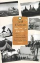 The Tao of Travel: Enlightenments from Lives on the Road - Paul Theroux