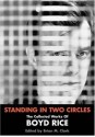 Standing in Two Circles: The Collected Works - Boyd Rice, Brian M. Clark