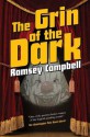 The Grin of the Dark - Ramsey Campbell